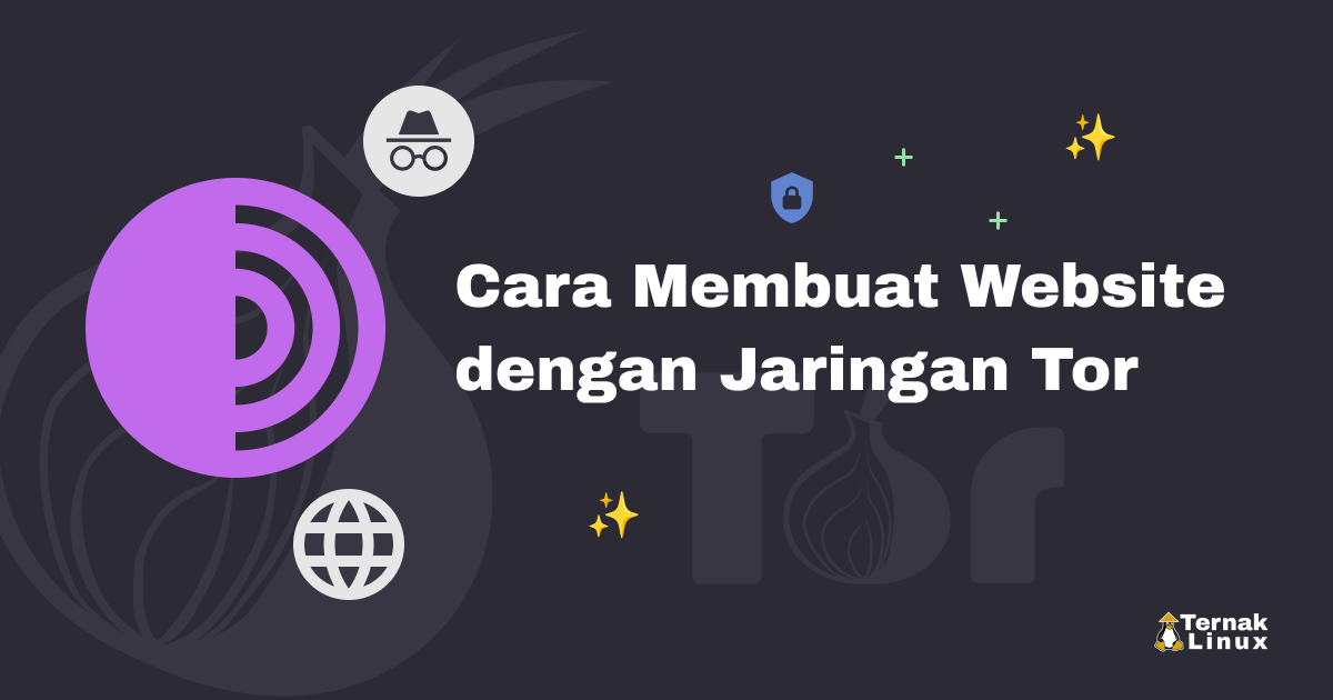 Cara Membuat Website dengan Jaringan Tor